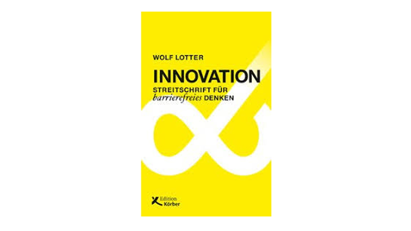 Eine Streitschrift von Wolf Lotter, dem Mitbegründer und ständigen Autor des Wirtschaftsmagazins „brand eins“.