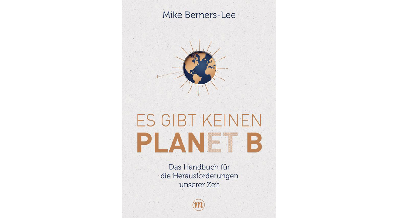 Mike Berners-Lee: Es gibt keinen Planet B